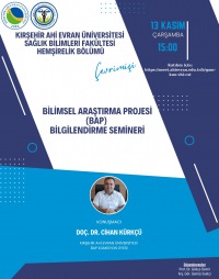 Hemşirelik Bölümü Tarafından Bilimsel Araştırma Projesi (BAP) Bilgilendirme Semineri Düzenlendi